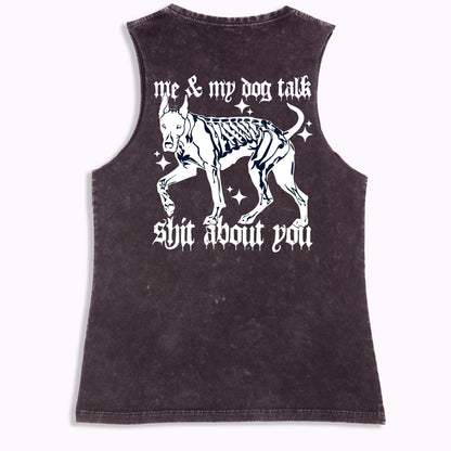 Me and My Dog Tank - Black Stone Washed