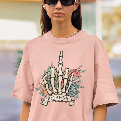 IDGAF Skeleton Finger Oversized T-shirt