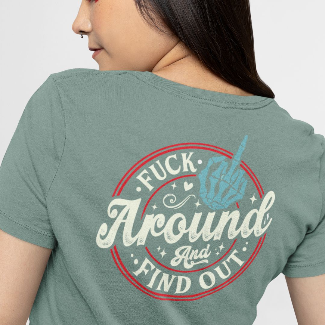 Fuck Around & Find Out Oversized Tshirt