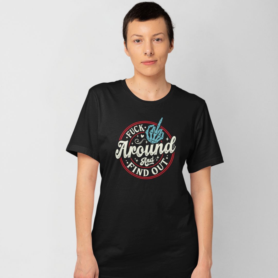 Fuck Around & Find Out Oversized Tshirt