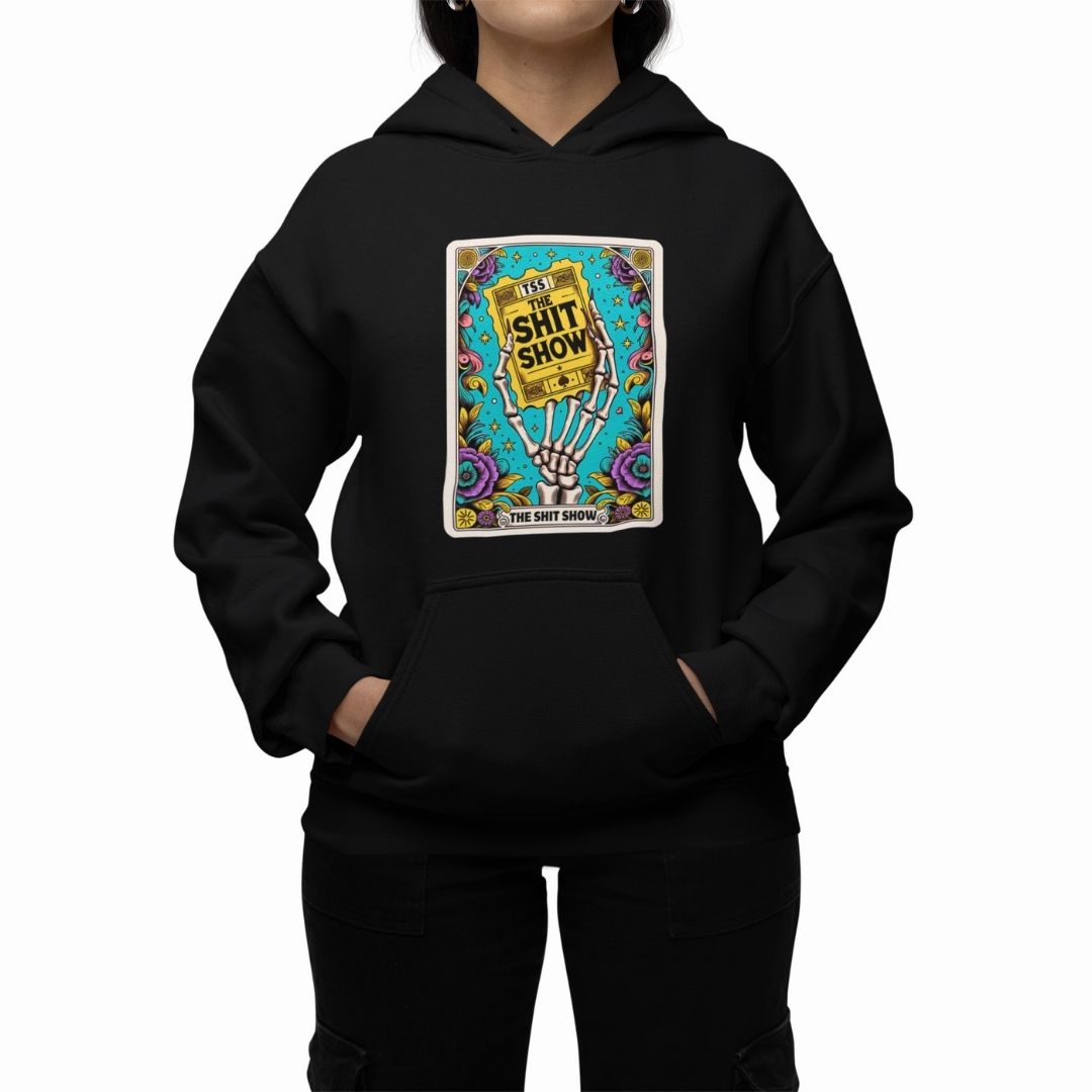 The Shit Show Hoodie